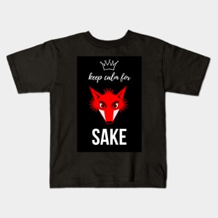 Keep Calm For Fox Sake Kids T-Shirt